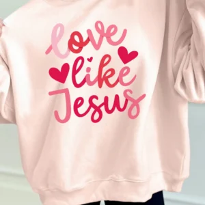 Light Pink Love Like Jesus Valentines Day Mock Neck Sweatshirt